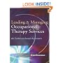 Leading & Managing Occupational Therapy Services: An Evidence-based Approach