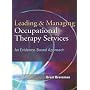 Leading & Managing Occupational Therapy Services: An Evidence-based Approach