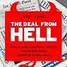 The Deal from Hell: How Moguls and Wall Street Plundered Great American Newspapers