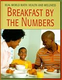 Breakfast by the Numbers (Real World Math)