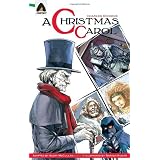 A Christmas Carol: The Graphic Novelby Charles Dickens