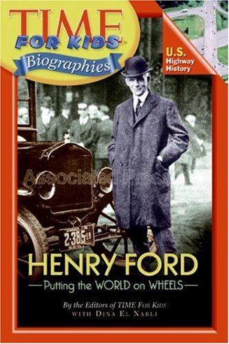 Time For Kids: Henry Ford (Time For Kids)