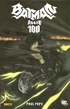 Revue Panini Comics  / Batman Annee 100