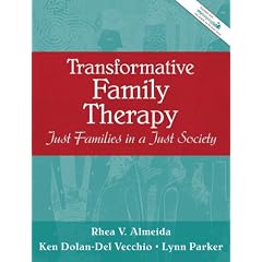 Transformative Family Therapy: Just Families in a Just Society