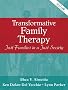 Transformative Family Therapy: Just Families in a Just Society