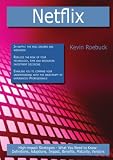 Netflix: High-impact Strategies - What You Need to Know: Definitions, Adoptions, Impact, Benefits, Maturity, Vendors