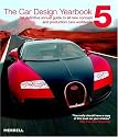 The Car Design Yearbook 5: The Definitive Annual Guide to All New Concept And Production Cars Worldwide