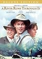 A River Runs Through It (Deluxe Edition) (Widescreen) (Restored / Remastered)