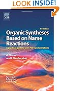 Organic Syntheses Based on Name Reactions, Third Edition