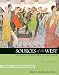 Sources of the West: Readings in Western Civilization, Volume 2 (From 1600 to the Present) (7th Edition)