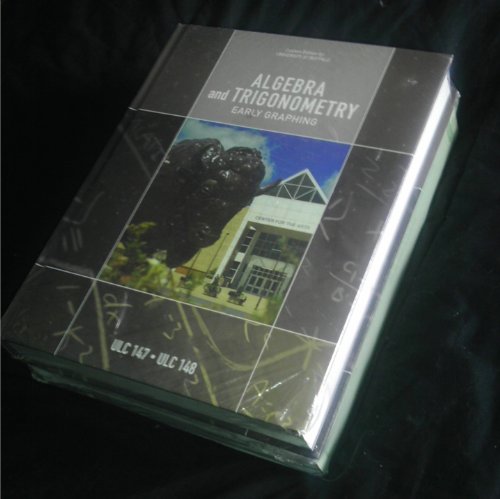 ALGEBRA AND TRIGONOMETRY ULC 147/148 CUSTOM