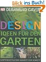 Designideen f�r den Garten: Gartengestaltung Schritt f�r Schritt