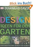 Designideen f�r den Garten: Gartengestaltung Schritt f�r Schritt