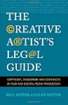 The Creative Artist's Legal Guide: Co...