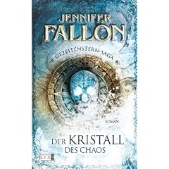 Der Kristall des Chaos. Gezeitenstern-Saga 04