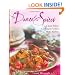 The Dance of Spices: Classic Indian Cooking for Today's Home Kitchen