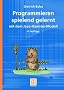 Programmieren spielend gelernt mit dem Java-Hamster-Modell