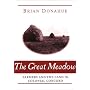 The Great Meadow: Farmers and the Land in Colonial Concord (Yale Agrarian Studies Series)