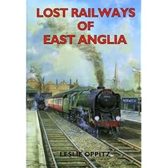 Lost Railways of East Anglia