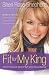 Fit for My King: His Princess 30-Day Diet Plan and Devotional Fit for My King: His Princess 30-Day Diet Plan and Devotional
