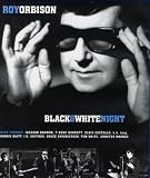 Roy Orbison - Black and White Night [Blu-ray]