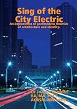 Sing of the City Electric