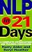 NLP in 21 Days: A Complete Introduction and Training Programme