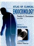 Atlas of Clinical Endocrinology: Osteoporosis (Atlas of Clinical Endocrinology, 4)