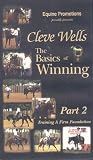 Cleve Wells: The Basics of Winning - Part 2