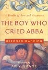 The Boy Who Cried Abba: A Parable of Trust and Acceptance