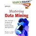 Mastering Data Mining: The Art and Science of Customer Relationship Management