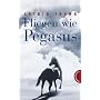 Fliegen wie Pegasus von Astrid Frank