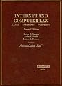 Internet and Computer Law, Second Edition (American Casebook Series)
