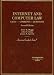 Internet and Computer Law, Second Edition (American Casebook Series)