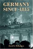 Germany Since 1815: A Nation Forged and Renewed