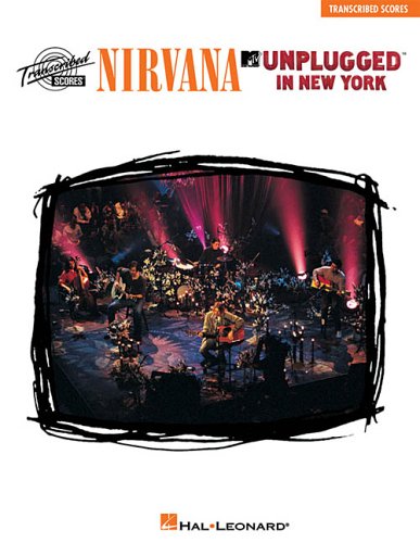 Cover image : Nirvana - Unplugged in New York (Transcribed Scores)