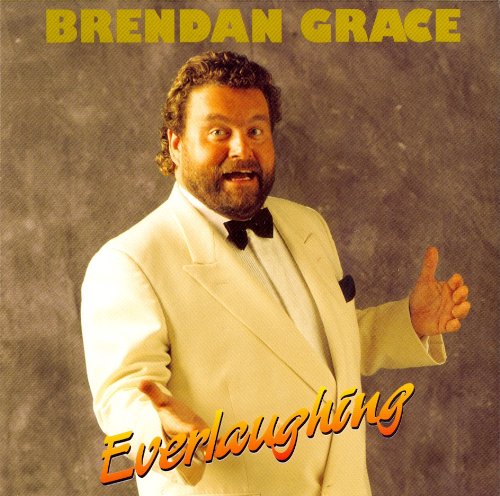 BRENDAN GRACE : EVER LAUGH CD