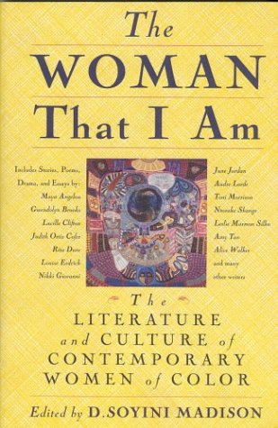 the woman that i am the literature and culture of contemporary women of color