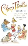 Cheap Thrills Toronto: Great Toronto Meals for Under $15 (Cheap Thrills series)