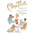 Cheap Thrills Toronto: Great Toronto Meals for Under $15 (Cheap Thrills series)