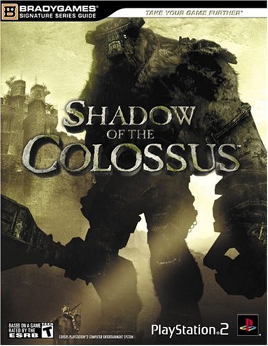 Shadow of the Colossus (Official Strategy Guides (Bradygames))