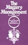 The Mastery of Management
