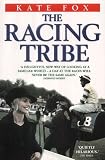 The Racing Tribe: Watching the Horsewatchers