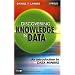 Discovering Knowledge in Data: An Introduction to Data Mining