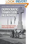 Democratic Transition in Croatia: Val...