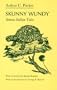 Skunny Wundy: Seneca Indian Tales (Iroquois and Their Neighbors)