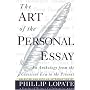 The Art of the Personal Essay: An Anthology from the Classical Era to the Present