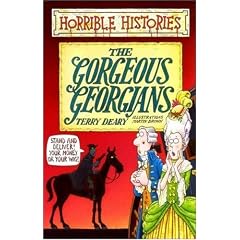 The Gorgeous Georgians (Horrible Histories)