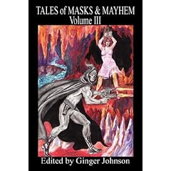 Tales of Masks & Mayhem - Volume III: 3