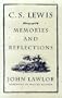 C.S. Lewis: Memories and Reflections
